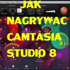 Jak nagrywać gry w Camtasia Studio 8 i uniknąć typowych błędów