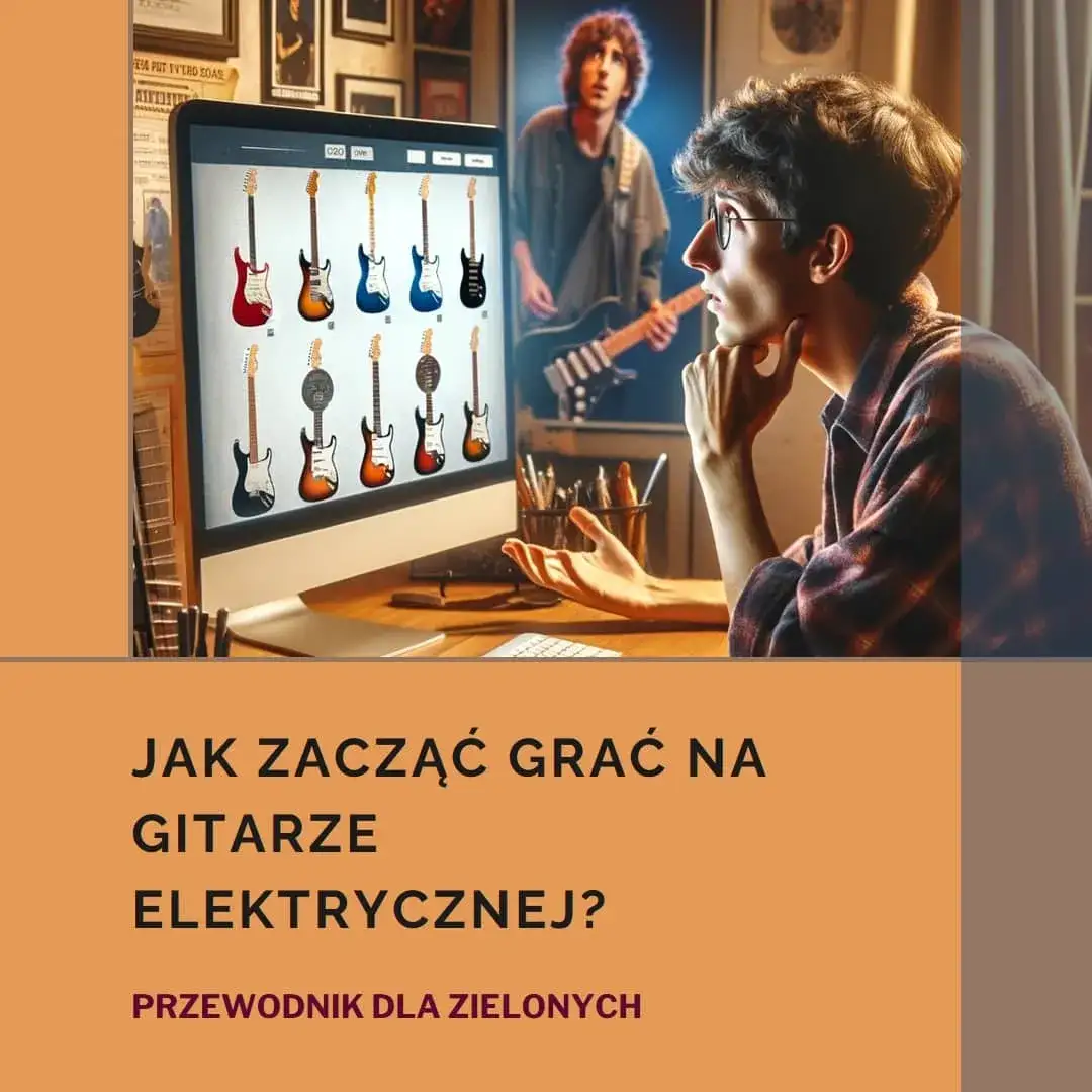 Zdjęcie Jak zacząć naukę gry na gitarze elektrycznej – proste kroki dla początkujących